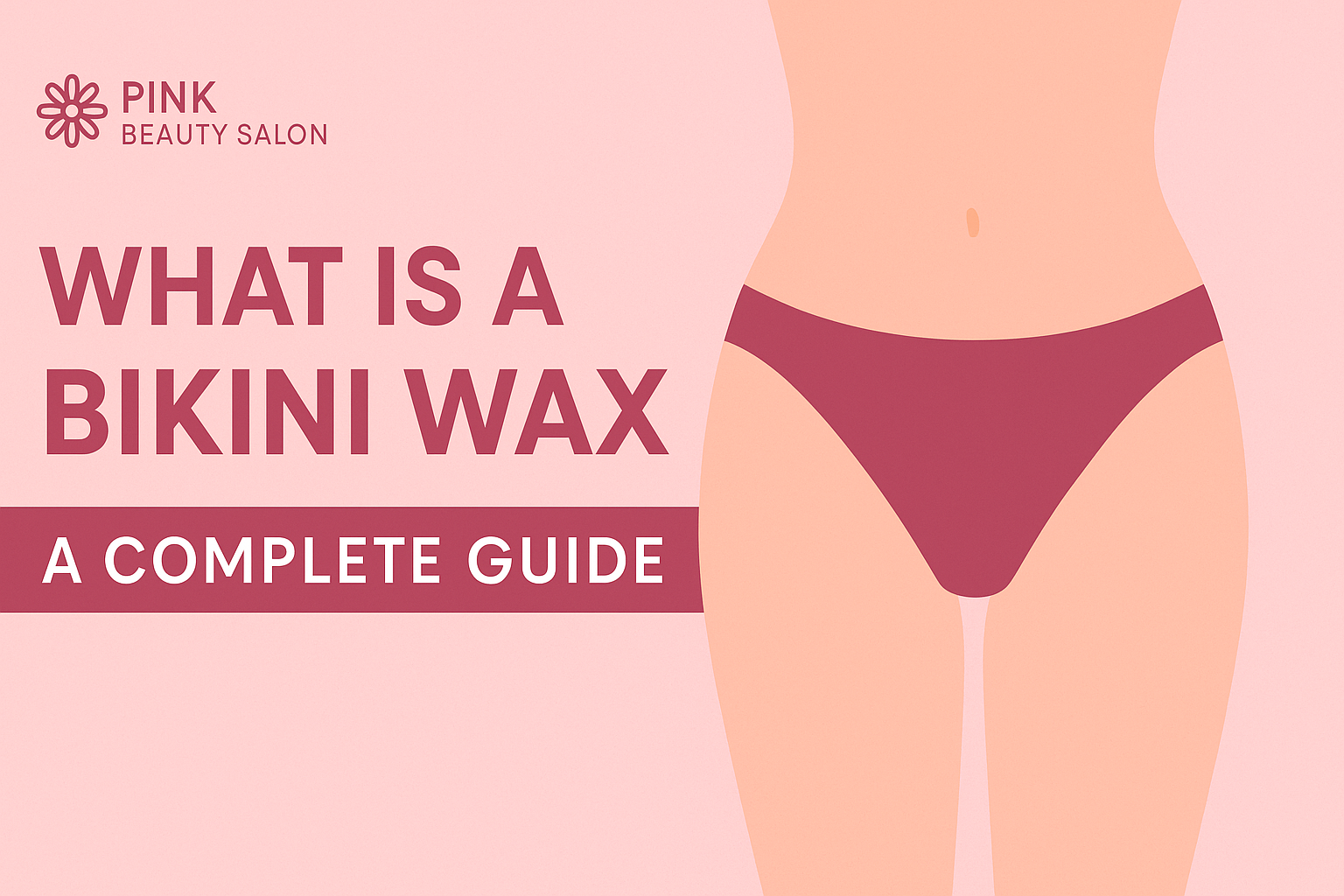 What is a Bikini Wax