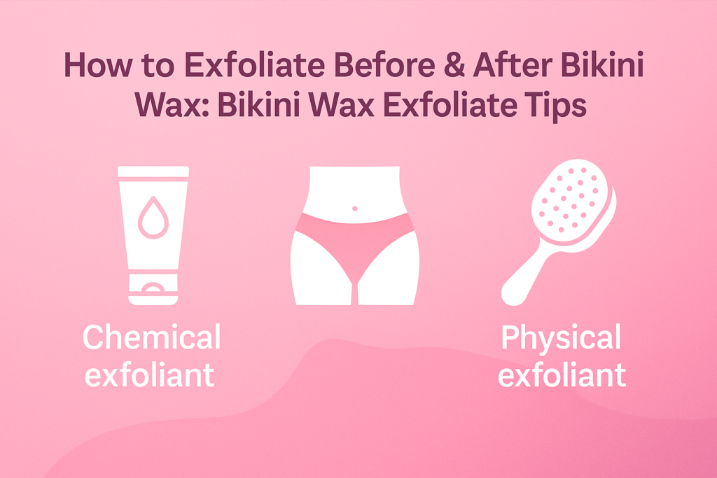 Bikini Wax Exfoliate